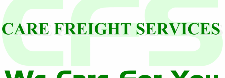 CARE FREIGHT SERVICES LTD